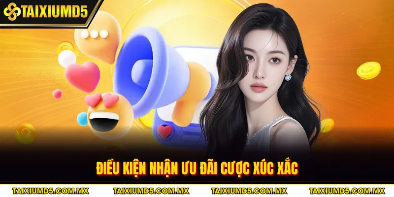 Điều kiện nhận ưu đãi cược xúc xắc